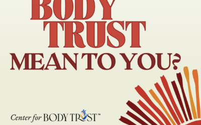 What Does Body Trust Mean to You?