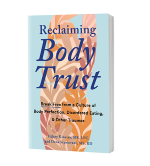 Image of new Paperback Book Cover that reads: Reclaiming Body Trust, Break Free from a Culture of Body Perfection, Disordered Eating, & Other Traumas